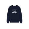 Bold Slogan Sweatshirt