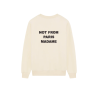 Bold Slogan Sweatshirt